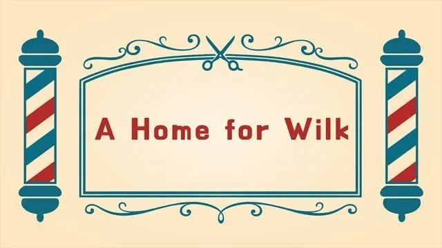 Wilk İçin Bir Yuva